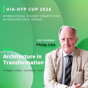 UIA-HYP CUP 2026 International Student Competition in Architectural Design