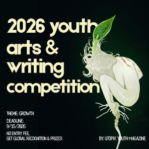 Seeds of Tomorrow: Global Youth Arts & Writing Competition