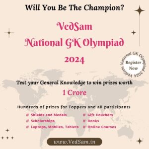 VedSam National GK Olympiad 2024